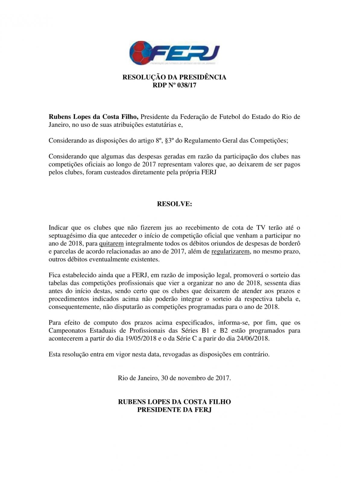 Resolu+â-º+â-úo da Presid+â-¬ncia n. 038_2017 - Quita+â-º+â-úo e Regulariza+â-º+â-úo de D+â-®bitos para Disputa dos Campeonatos de 2018-1